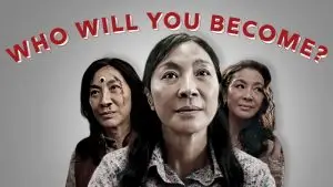Who Will You Become? Three Images of Michelle Yeoh from Everything Everywhere All At Once.